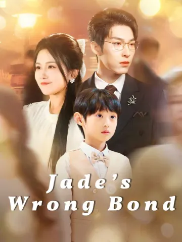 Jade’s Wrong Bond