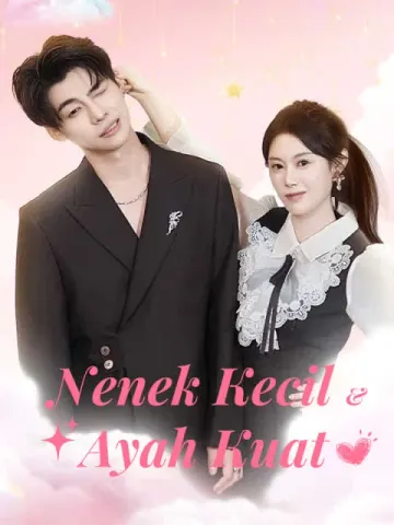 Nenek Kecil & Ayah Kuat