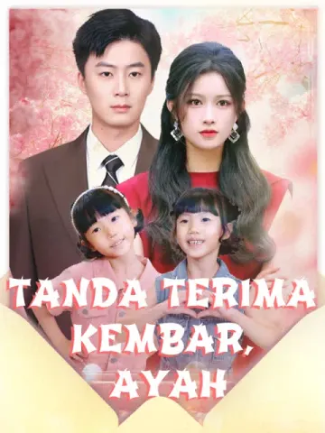 Tanda Terima Kembar, Ayah