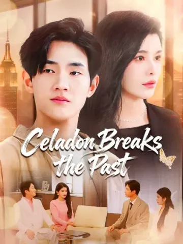 Celadon Breaks the Past