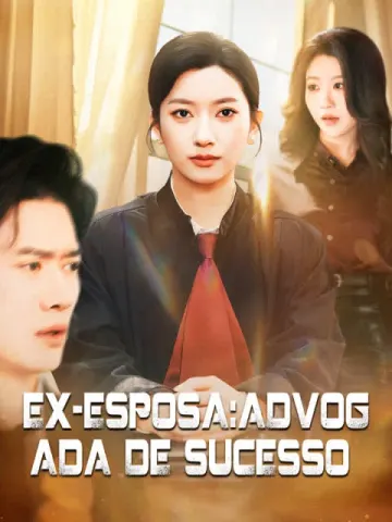Ex-esposa: advogada de sucesso