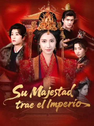 Su Majestad trae el Imperio