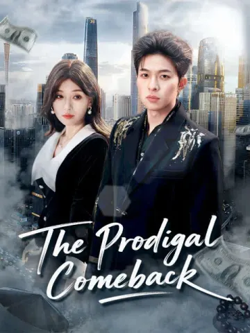 The Prodigal Comeback