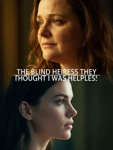The Blind Heiress They Thought I Was Helpless