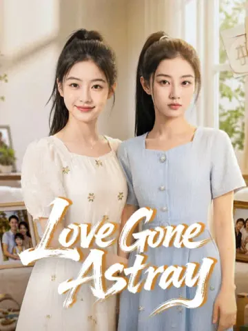 Love Gone Astray