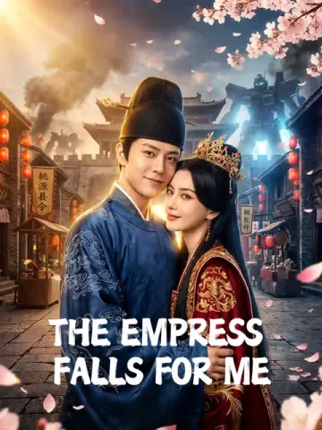 The Empress Falls for Me