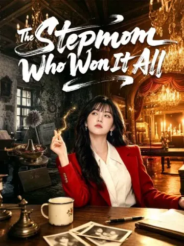 The Stepmom Who Won It All