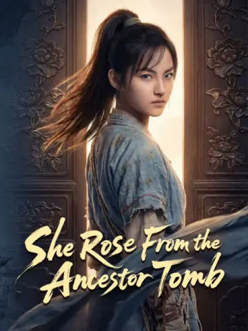 She Rose From the Ancestor Tomb
