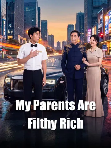 My Parents Are Filthy Rich