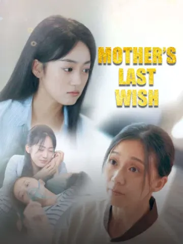 Mother's Last Wish