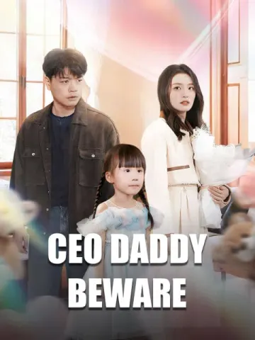 CEO Daddy Beware